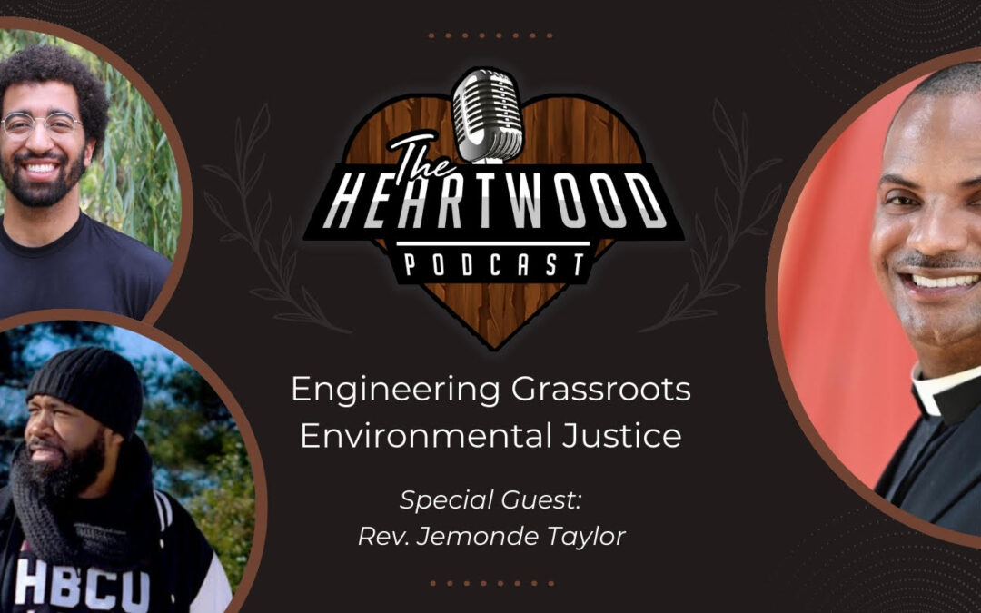 Engineering Grassroots Environmental Justice with Reverend Jamonde Taylor